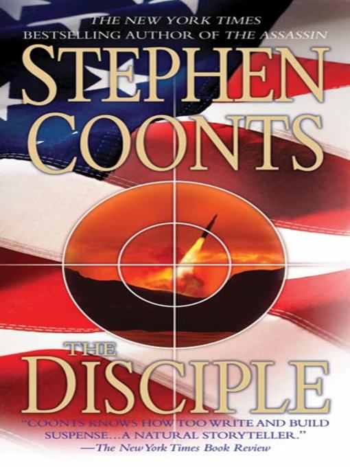 Title details for The Disciple by Stephen Coonts - Available
